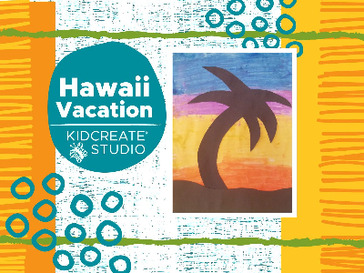 Kidcreate Studio - Eden Prairie. Hawaii Vacation Workshop (5-12 years) 